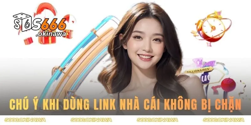 Chú ý khi dùng link nhà cái không bị chặn